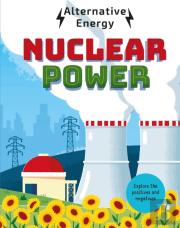 Alternative Energy: Nuclear Power