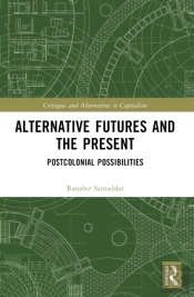 Alternative Futures And The Present