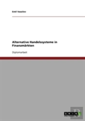 Alternative Handelssysteme In Finanzmarkten