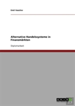 Bertrand.pt - Alternative Handelssysteme In Finanzmarkten