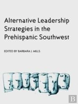 Bertrand.pt - Alternative Leadership Strategies In The Prehispanic Southwest