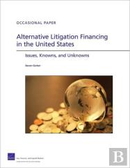 Alternative Litigation Financing In The United States