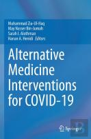 Alternative Medicine Interventions For Covid-19