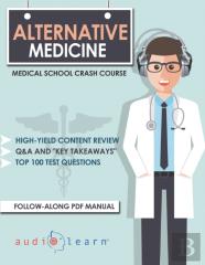 Alternative Medicine - Medical School Crash Course