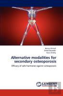 Alternative Modalities For Secondary Osteoporosis
