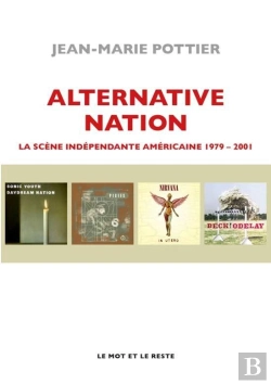 Bertrand.pt - Alternative Nation - La Scene Independante Americaine 1979-2