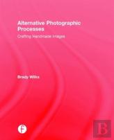 Alternative Photographic Processes