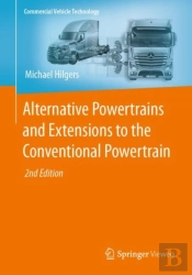Alternative Powertrains And Extensions To The Conventional Powertrain