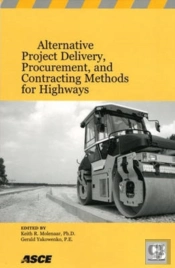 Alternative Project Delivery, Procurement, And Contracting Methods For Highways