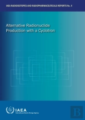Alternative Radionuclide Production With A Cyclotron