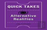 Alternative Realities