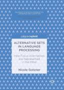 Alternative Sets In Language Processing