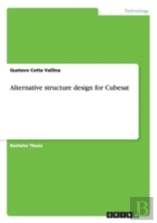 Alternative Structure Design For Cubesat