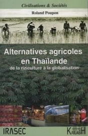Alternatives Agricoles ; De La Riziculture À La Mondialisation