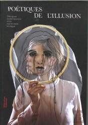Alternatives Théatrales Hs Poétiques De L'Illusion - Juin 2018