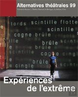 Bertrand.pt - Alternatives Theatrales Tome 99 : Expériences De L'Extrême