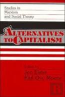 Alternatives To Capitalism