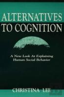 Alternatives To Cognition