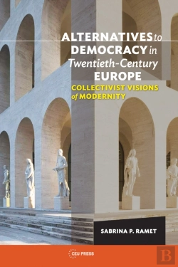 Bertrand.pt - Alternatives To Democracy In Twentieth-Century Europe