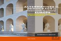 Alternatives To Democracy In Twentieth-Century Europe