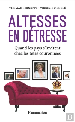 Bertrand.pt - Altesses En Détresse : Quand Les Psys S'Invitent Chez Les Têtes Couronnées