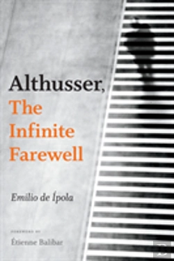 Bertrand.pt - Althusser, The Infinite Farewell