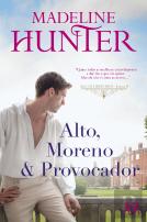 Alto, Moreno & Provocador
