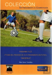 Alto Rendimiento En Fútbol, Tomo 2: 2ª Fase: Hacerlo