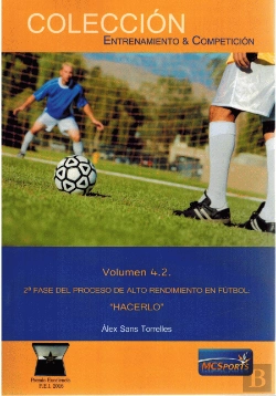 Bertrand.pt - Alto Rendimiento En Fútbol, Tomo 2: 2ª Fase: Hacerlo