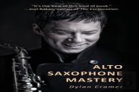 Alto Saxophone Mastery