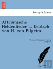 Altro Mische Heldenlieder ... Deutsch Vo