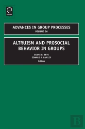 Altruism And Prosocial Behavior In Groups
