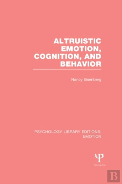 Bertrand.pt - Altruistic Emotion, Cognition, And Behavior (Ple: Emotion)