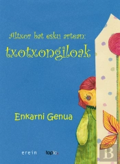 Altxor Bat Esku Artean. Txotxongiloak