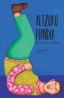 Altzoko Handia Eta Kutixiren Malkoak