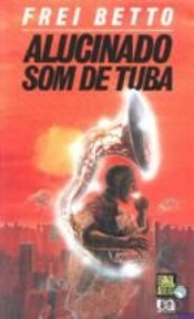 Alucinado Som de tuba