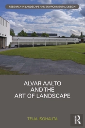 Alvar Aalto And The Art Of Landscape