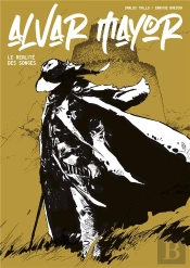 Alvar Mayor Tome 3 : La Réalité Des Songes