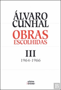 Bertrand.pt - Álvaro Cunhal - Obras Escolhidas III 1964-1966