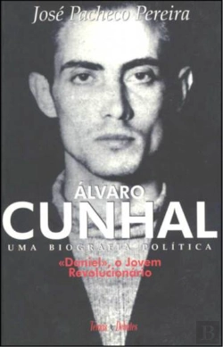 Bertrand.pt - Álvaro Cunhal Uma Biografia Política - Volume 1