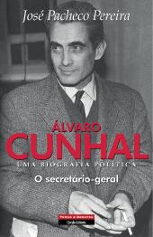 Álvaro Cunhal Uma Biografia Política - Volume 4
