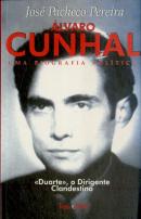 Álvaro Cunhal - Uma Biografia Política - Volume II