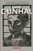Álvaro Cunhal Volume III - Uma Biografia Política