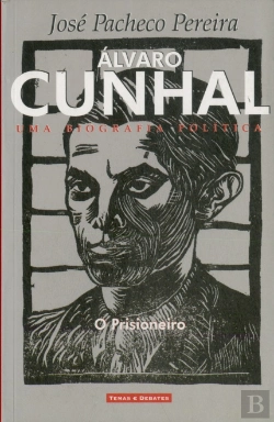 Bertrand.pt - Álvaro Cunhal Volume III - Uma Biografia Política