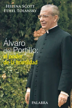Bertrand.pt - Álvaro Del Portillo: El Poder De La Humildad