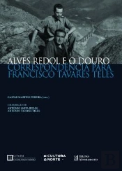 Alves Redol - Correspondência para Francisco Tavares Teles