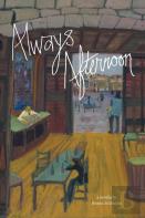 Always Afternoon