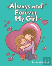 Always And Forever My Girl