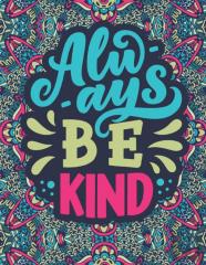 Always Be Kind
