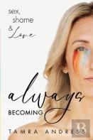 Always Becoming